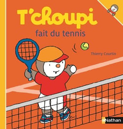 T'choupi joue au tennis