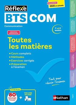 Réflexe Tome 16 : BTS Communication - Toutes les matières - 1re et 2e années (édition 2024/2025)