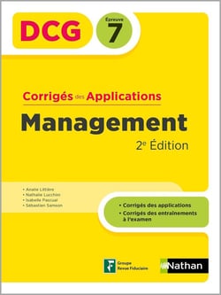 DCG : Management - Épreuve 7 - Corrigés des applications (édition 2024)