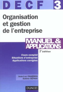 DECF N.3 - ORGANISATION ET GESTION DE L'ENTREPRISE (3e édition)
