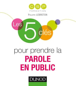 Les 5 clés : les 5 clés pour prendre la parole en public