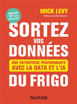 Sortez vos données du frigo - Une entreprise performante avec la Data et l'IA