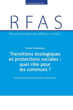 Revue française des affaires sociales n.4 : Transitions écologiques et protections sociales : quel rôle pour les communs ? : Quel rôle pour les communs ? (édition 2025)