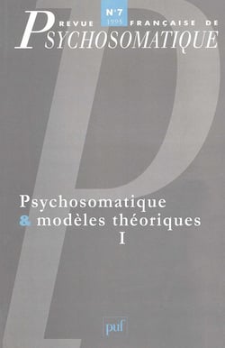 Revue françase de psychosomatique Tome 7 : psychosomatique & modèles théoriques Tome 1