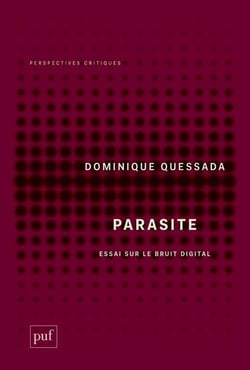 Parasite : essai sur le bruit digital