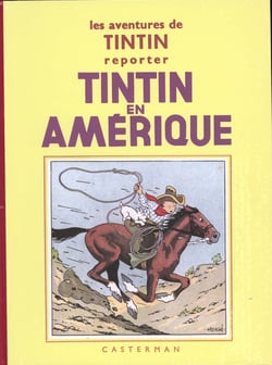 Les aventures de Tintin Tome 3 : Tintin en Amérique