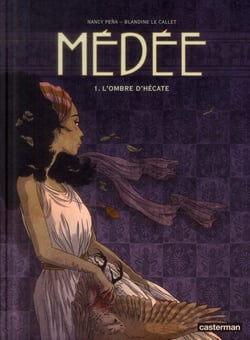 Médée Tome 1