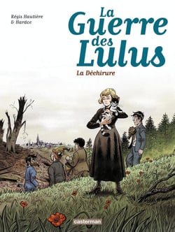 La guerre des Lulus Tome 4 : 1917, la déchirure
