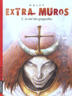 Extra muros t2 - le bal des gargouilles