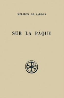 Sur la Pâque et fragments