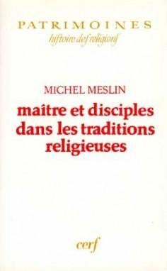 Maître et disciples dans les traditions religieuses