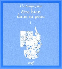 Un temps pour être bien dans sa peau