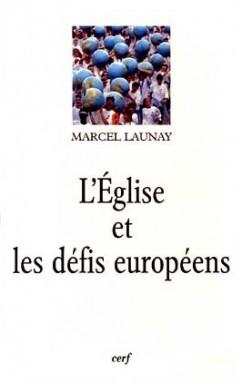 L'Église et les défis européens au XXe siècle