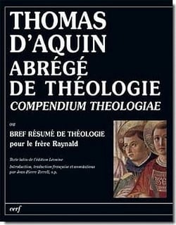 Abrégé de théologie - compendium theologiae