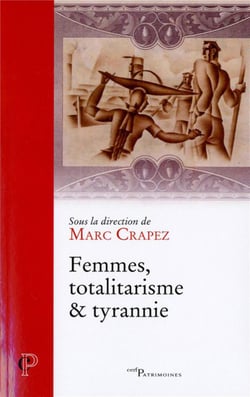 Femmes, totalitarisme et tyrannie