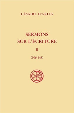Sermons sur l'écriture Tome 2 : (106-143)