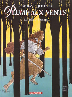 Plume aux vents Tome 1 : la folle et l'assassin