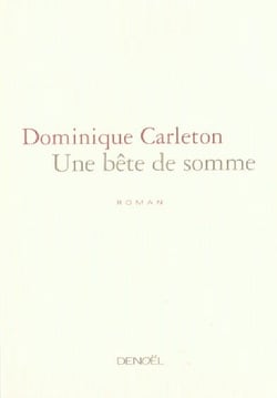 Une bete de somme