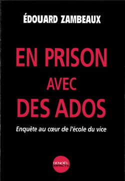 En prison avec des ados