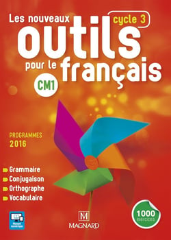 Les nouveaux outils pour le français : CM1 - manuel de l'élève (édition 2016)