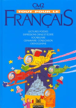Tout pour le français - cm2 - livre de l'élève