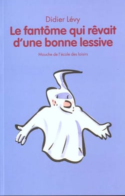 fantome qui revait d une bonne lessive