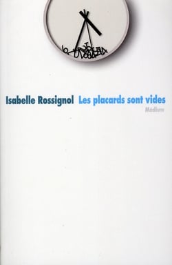 Placards sont vides (les)