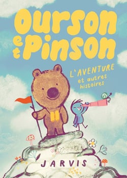 Ourson et Pinson Tome 3 : L'aventure et autres histoires