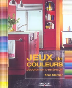 Jeux De Couleurs : Decoration D'Interieur