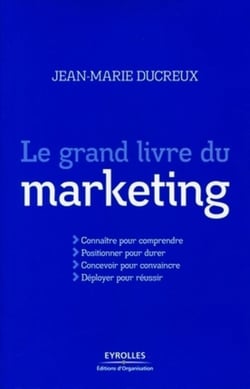 Le grand livre du marketing