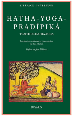 Hatha-Yoga-Pradîpikã : Traité sanskrit de Hatha-Yoga