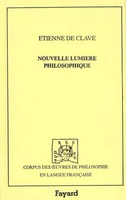 Nouvelle lumiere philosophique des vrais principes et elements de nature, et qualites d'iceux, 1641