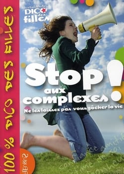 Stop aux complexes ! ne les laissez pas vous gâcher la vie