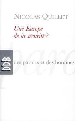 Une Europe de la sécurité ?