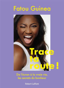 Trace ta route ! De l'écran à la vraie vie, les secrets du bonheur