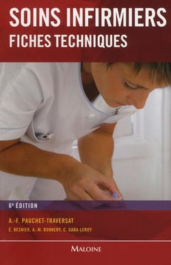 Soins Infirmiers - Fiches Techniques (6E Édition)