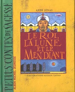 Le roi, la lune et le mendiant