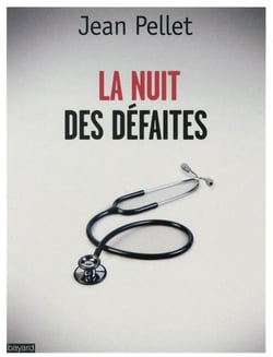 La nuit des défaites - le suicide des médecins