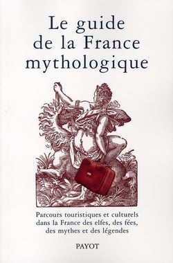 Guide de la France mythologique