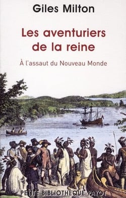 Les aventuriers de la reine - à l'assaut du Nouveau Monde