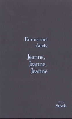 Jeanne, Jeanne, Jeanne