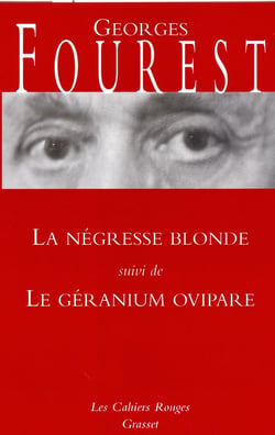 La négresse blonde suivi de Le géranium ovipare