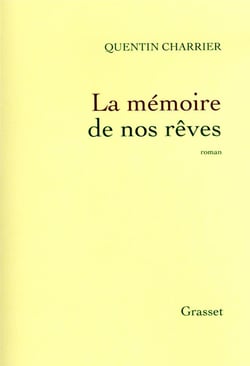 La mémoire de nos rêves