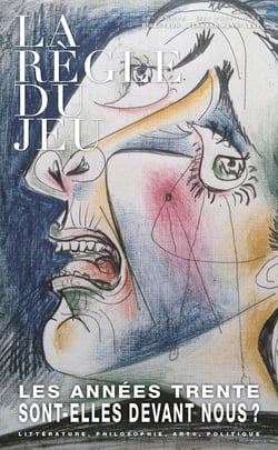 La règle du jeu n.85 : Les années trente sont-elles devant nous ?