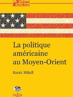 La politique américaine au moyen-orient