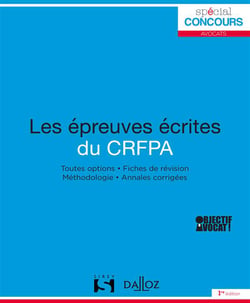LES EPREUVES ECRITES DU CRFPA