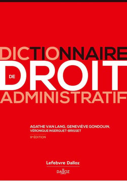 Dictionnaire de droit administratif (9e édition)