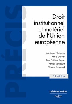 Droit institutionnel et matériel de l'Union européenne (15e édition)