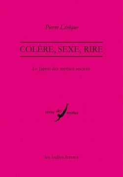 Colère, sexe, rire - le Japon des mythes anciens