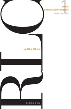 Revue de littérature comparée - N°1/2021 : La RLC a 100 ans